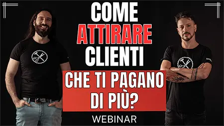 Come ATTIRARE clienti che ti pagano di più?